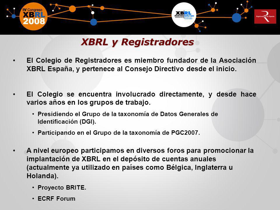 XBRL y Registradores El Colegio de Registradores es miembro fundador de la Asociación XBRL España, y pertenece al Consejo Directivo desde el inicio.