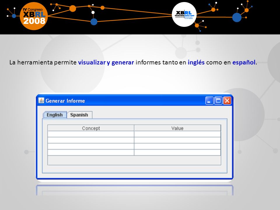 La herramienta permite visualizar y generar informes tanto en inglés como en español.