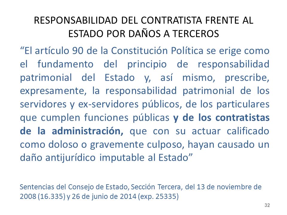 RESPONSABILIDAD DEL CONTRATISTA FRENTE AL ESTADO POR DAÑOS A TERCEROS