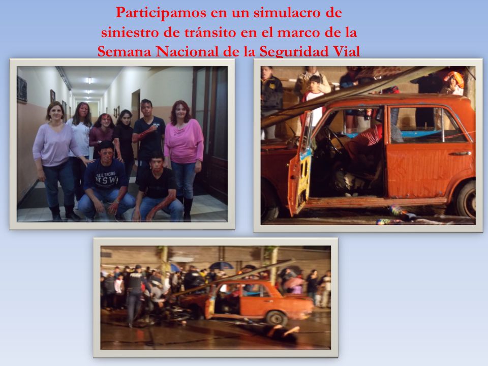 Participamos en un simulacro de siniestro de tránsito en el marco de la Semana Nacional de la Seguridad Vial