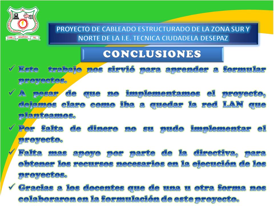 PROYECTO DE CABLEADO ESTRUCTURADO DE LA ZONA SUR Y NORTE DE LA I. E