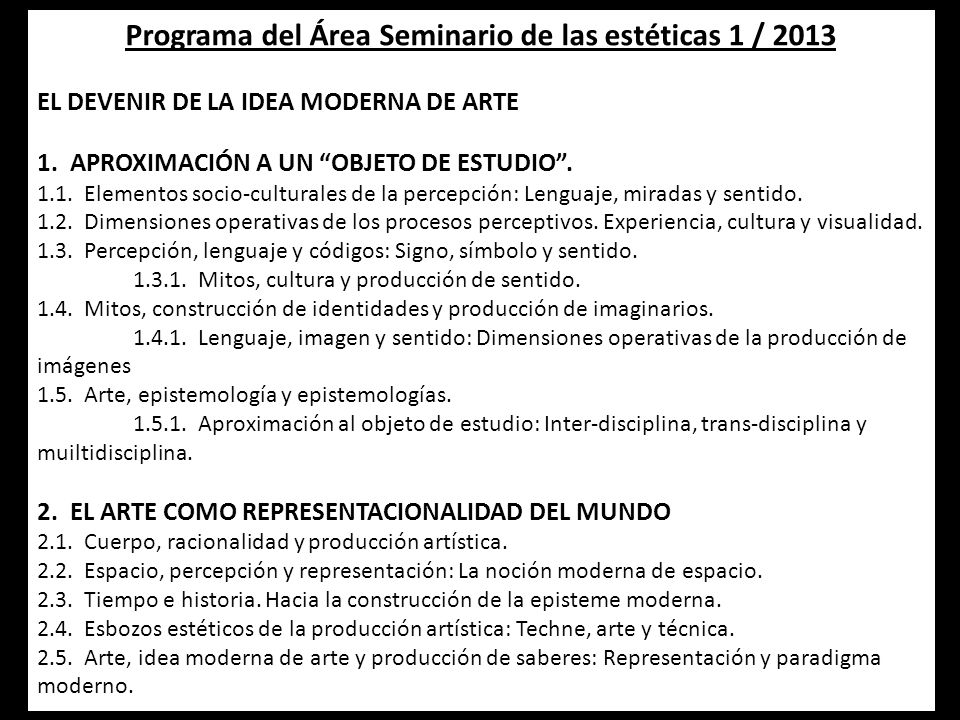 Programa del Área Seminario de las estéticas 1 / 2013