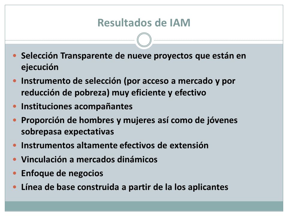 Resultados de IAM Selección Transparente de nueve proyectos que están en ejecución.