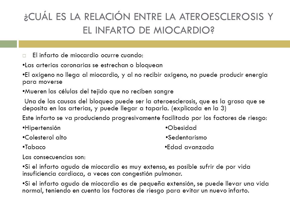 ¿CUÁL ES LA RELACIÓN ENTRE LA ATEROESCLEROSIS Y EL INFARTO DE MIOCARDIO