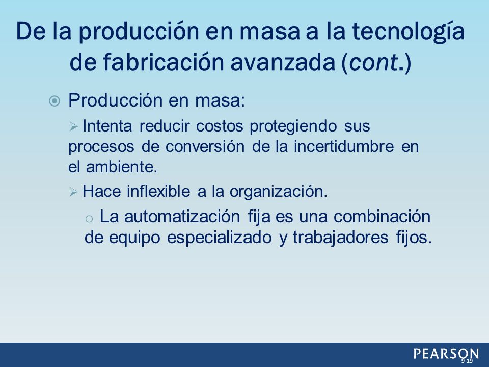 De la producción en masa a la tecnología de fabricación avanzada (cont