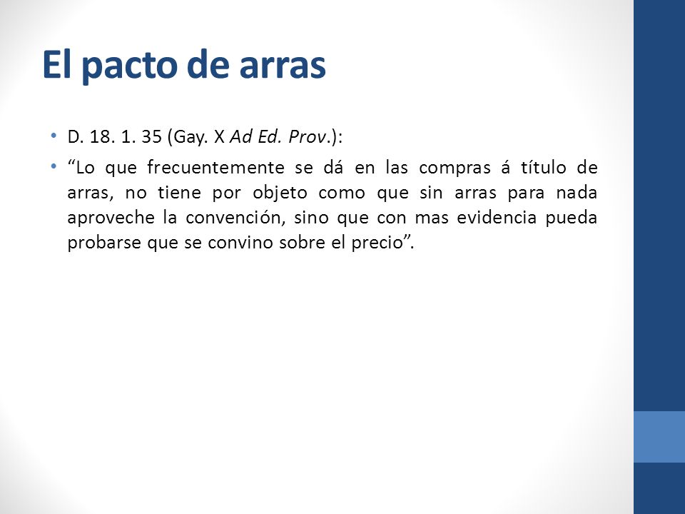 El pacto de arras D (Gay. X Ad Ed. Prov.):