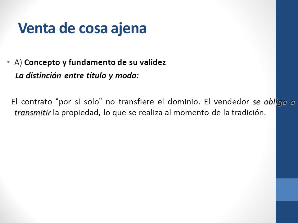 Venta de cosa ajena A) Concepto y fundamento de su validez