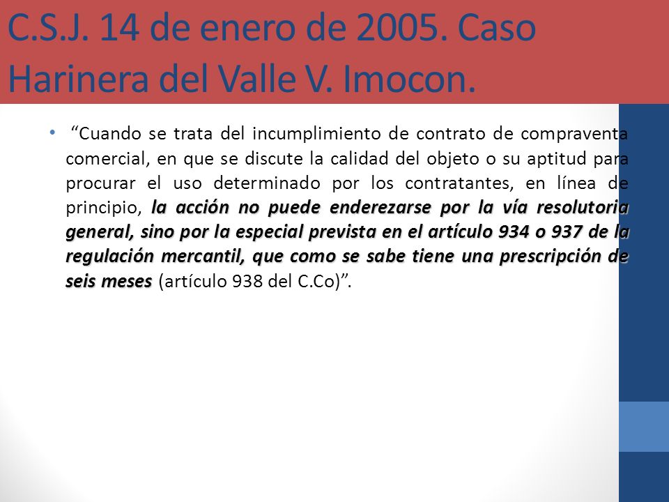 C.S.J. 14 de enero de Caso Harinera del Valle V. Imocon.
