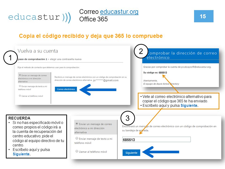 Copia el código recibido y deja que 365 lo compruebe