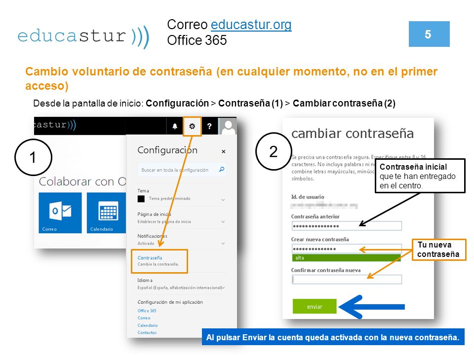 5 Cambio voluntario de contraseña (en cualquier momento, no en el primer acceso)