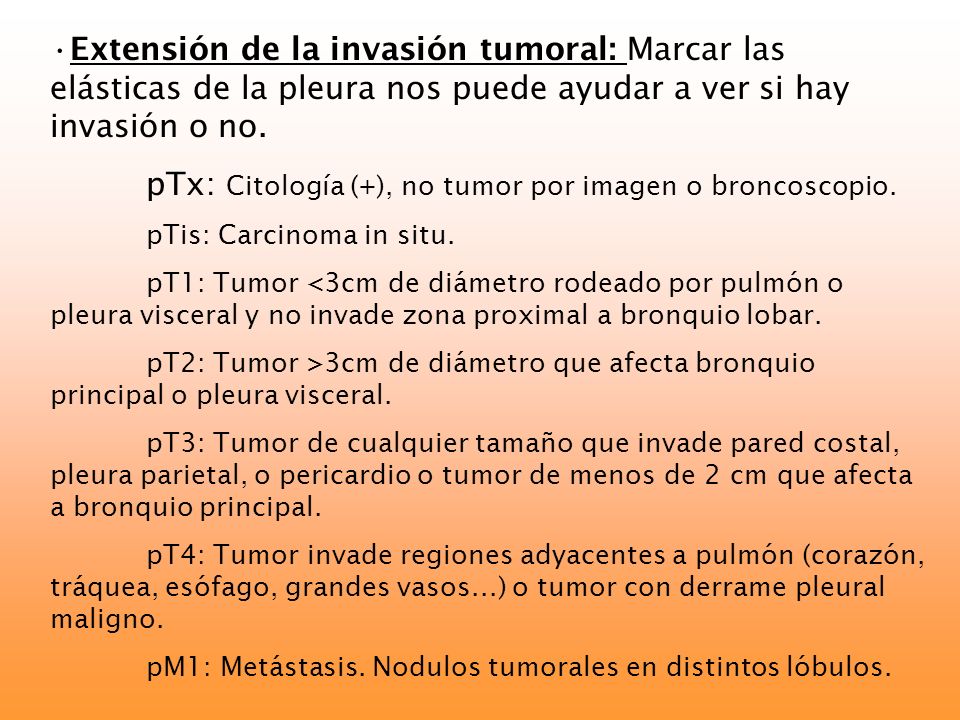 pTx: Citología (+), no tumor por imagen o broncoscopio.