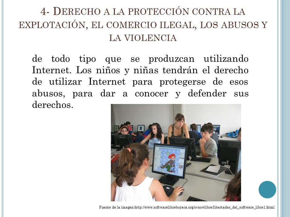 4- Derecho a la protección contra la explotación, el comercio ilegal, los abusos y la violencia