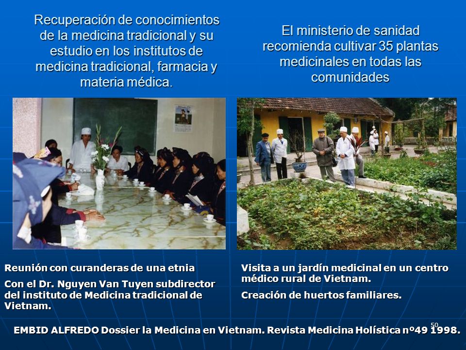 Recuperación de conocimientos de la medicina tradicional y su estudio en los institutos de medicina tradicional, farmacia y materia médica.
