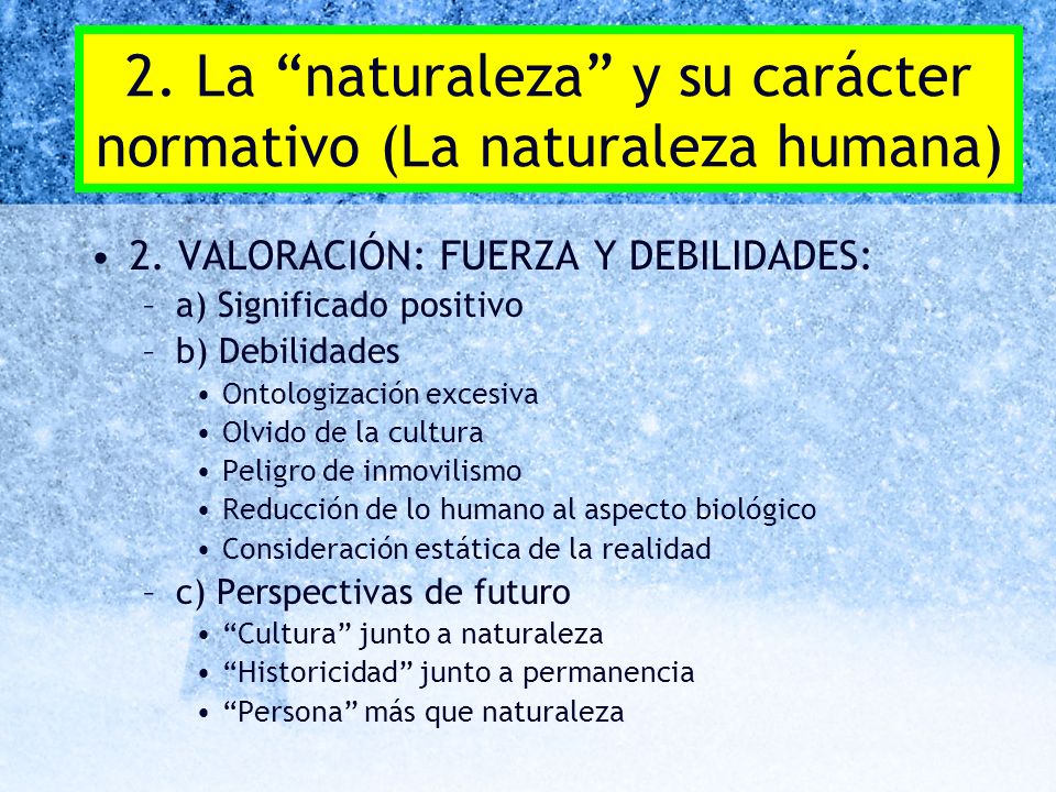 2. La naturaleza y su carácter normativo (La naturaleza humana)