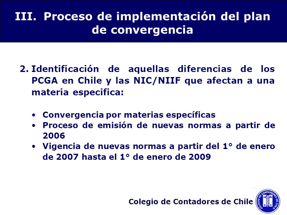 III. Proceso de implementación del plan de convergencia