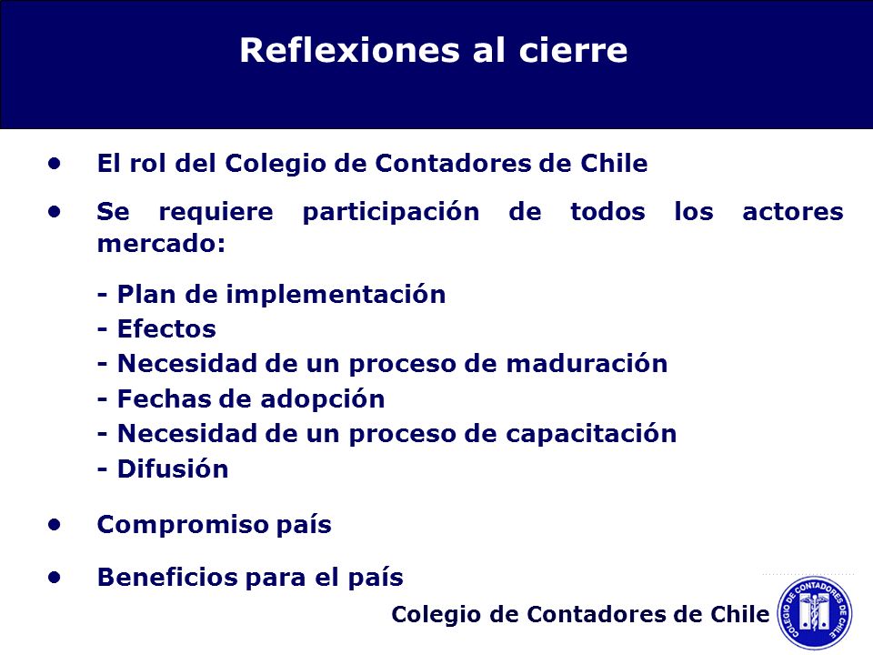 Reflexiones al cierre • El rol del Colegio de Contadores de Chile