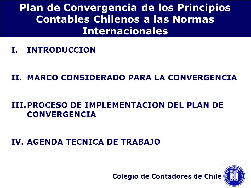 Plan de Convergencia de los Principios Contables Chilenos a las Normas Internacionales