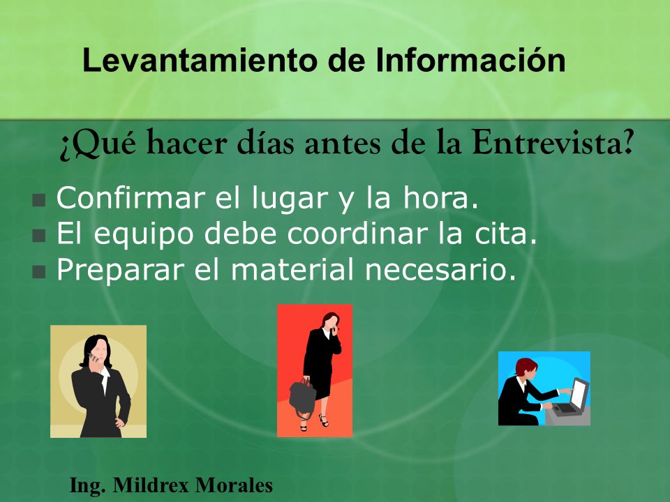 Levantamiento de Información ¿Qué hacer días antes de la Entrevista