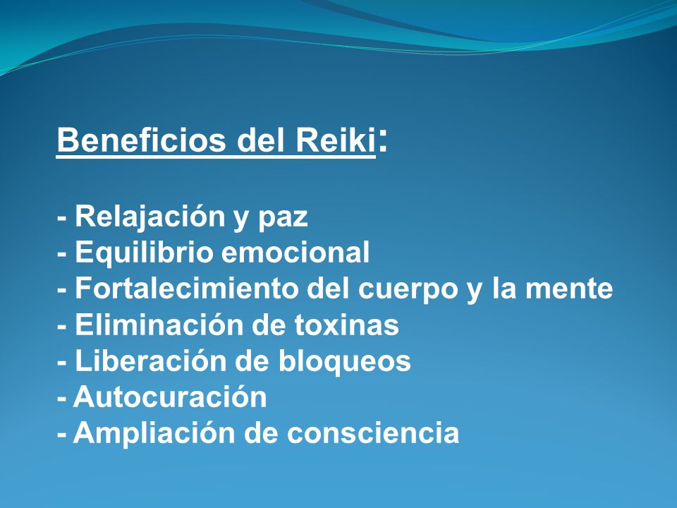 Beneficios del Reiki: - Relajación y paz - Equilibrio emocional