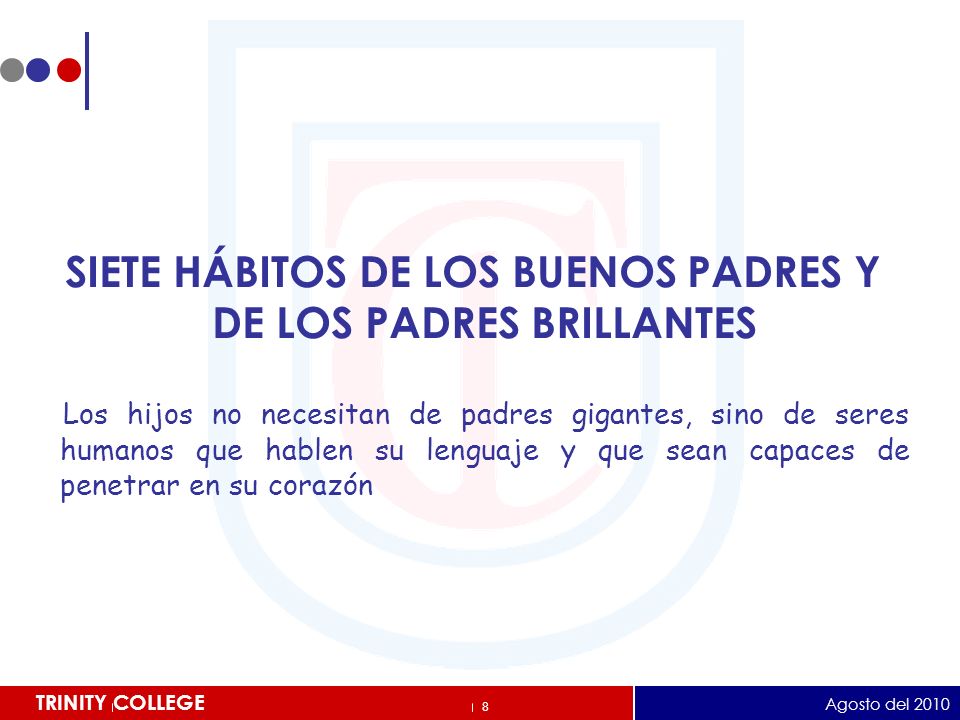 SIETE HÁBITOS DE LOS BUENOS PADRES Y DE LOS PADRES BRILLANTES