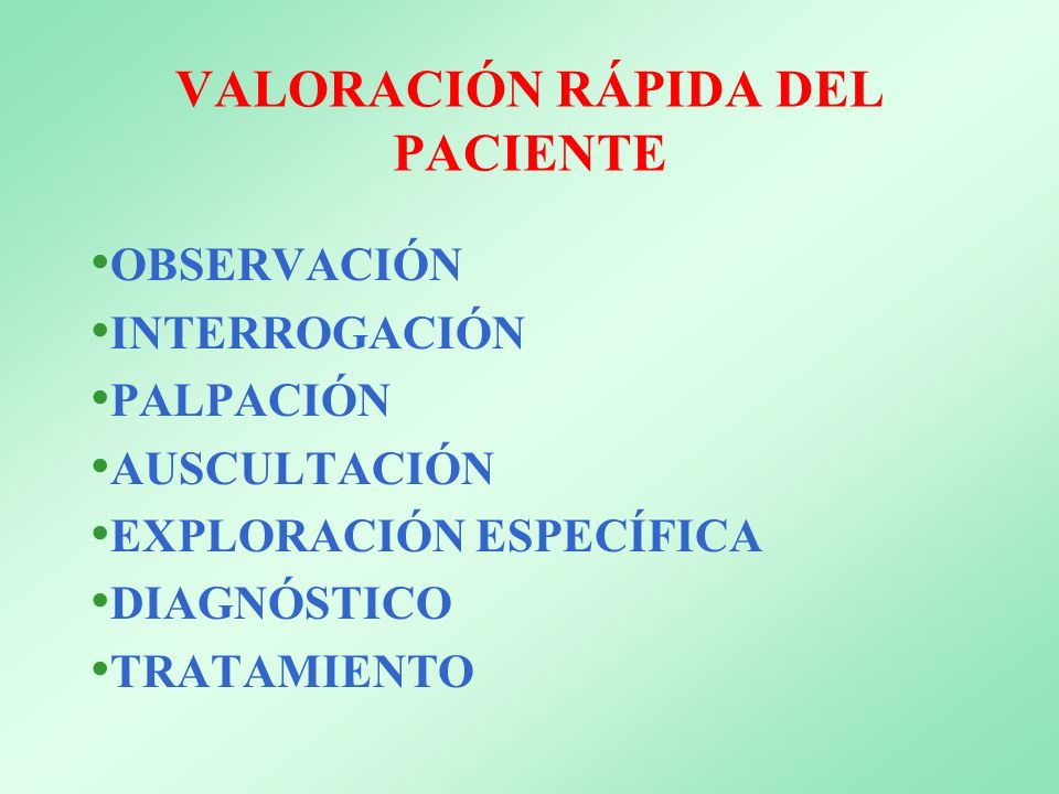 VALORACIÓN RÁPIDA DEL PACIENTE