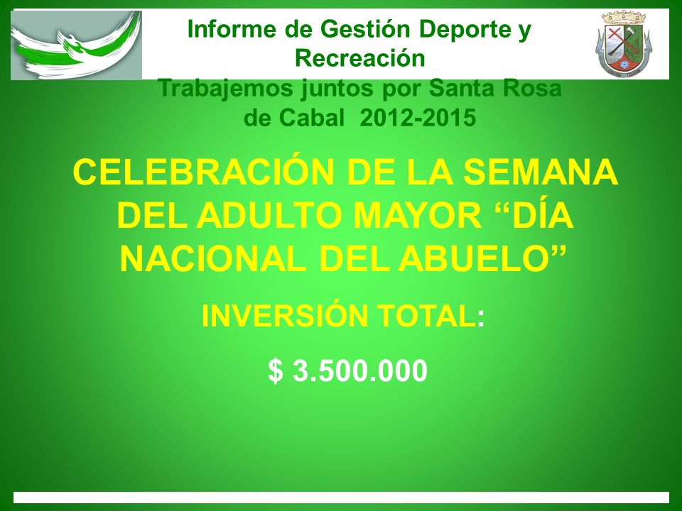 CELEBRACIÓN DE LA SEMANA DEL ADULTO MAYOR DÍA NACIONAL DEL ABUELO