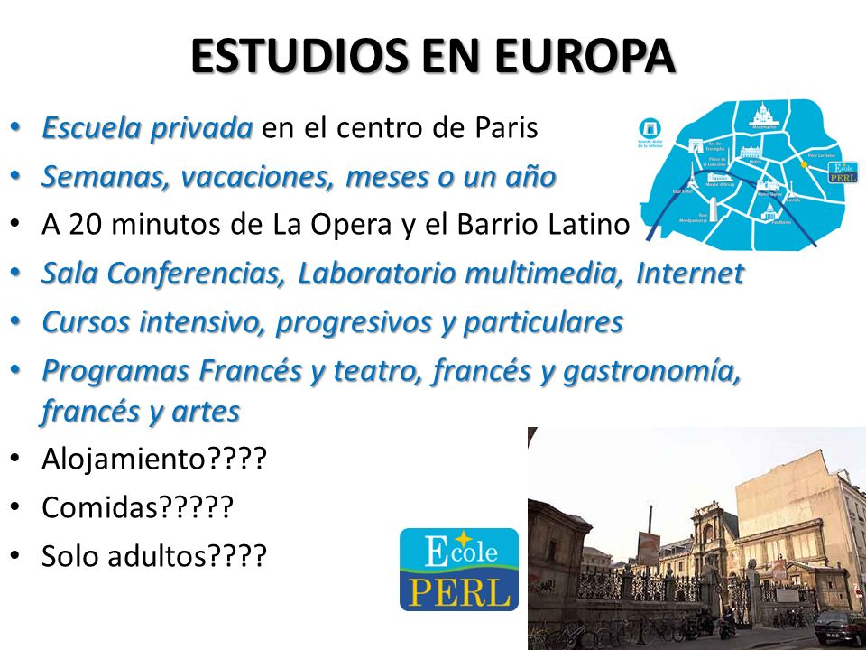 ESTUDIOS EN EUROPA Escuela privada en el centro de Paris