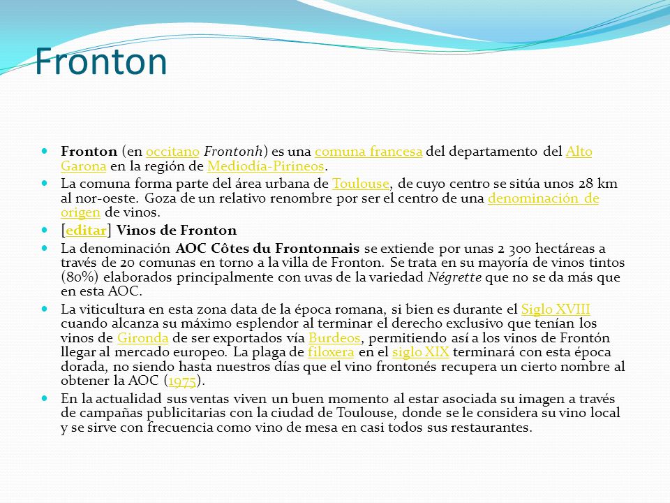 Fronton Fronton (en occitano Frontonh) es una comuna francesa del departamento del Alto Garona en la región de Mediodía-Pirineos.