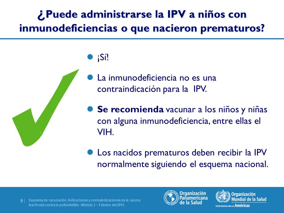 ¿Puede administrarse la IPV a niños con inmunodeficiencias o que nacieron prematuros