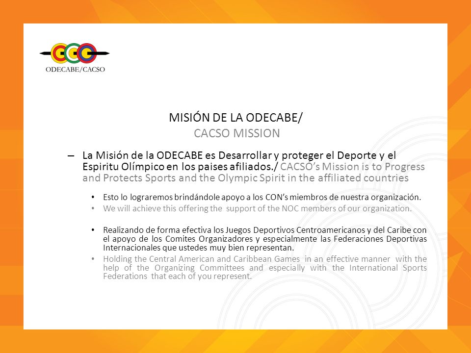 MISIÓN DE LA ODECABE/ CACSO MISSION