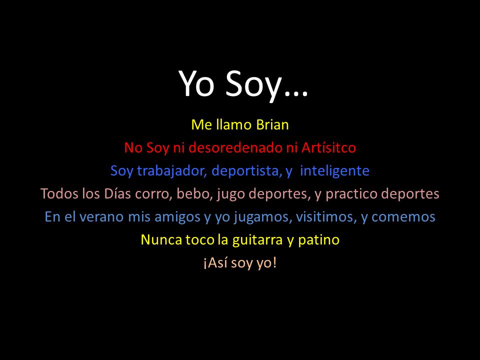 Yo Soy… Me llamo Brian No Soy ni desoredenado ni Artísitco