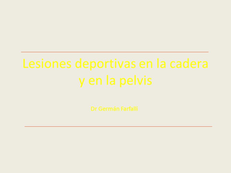 Lesiones deportivas en la cadera y en la pelvis