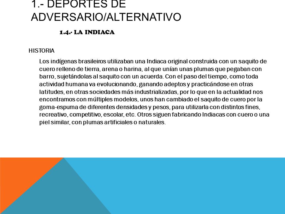 1.- DEPORTES DE ADVERSARIO/alternativo La indiaca