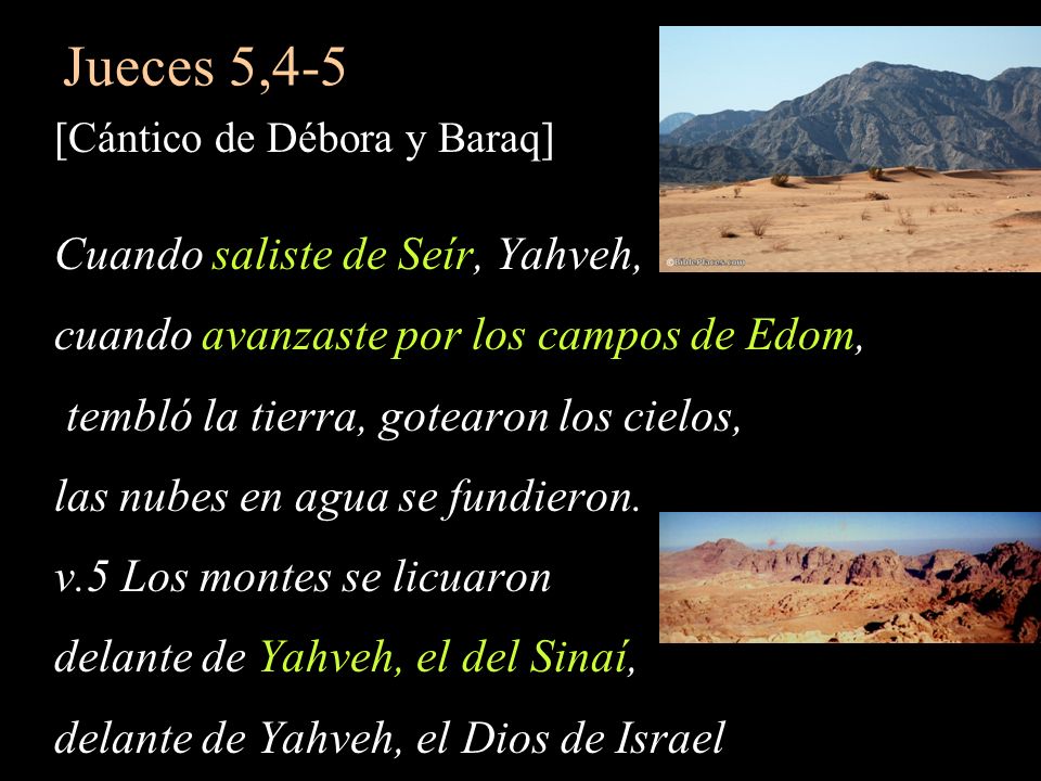 Jueces 5,4-5 Cuando saliste de Seír, Yahveh,