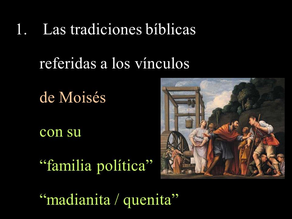 Las tradiciones bíblicas referidas a los vínculos de Moisés con su