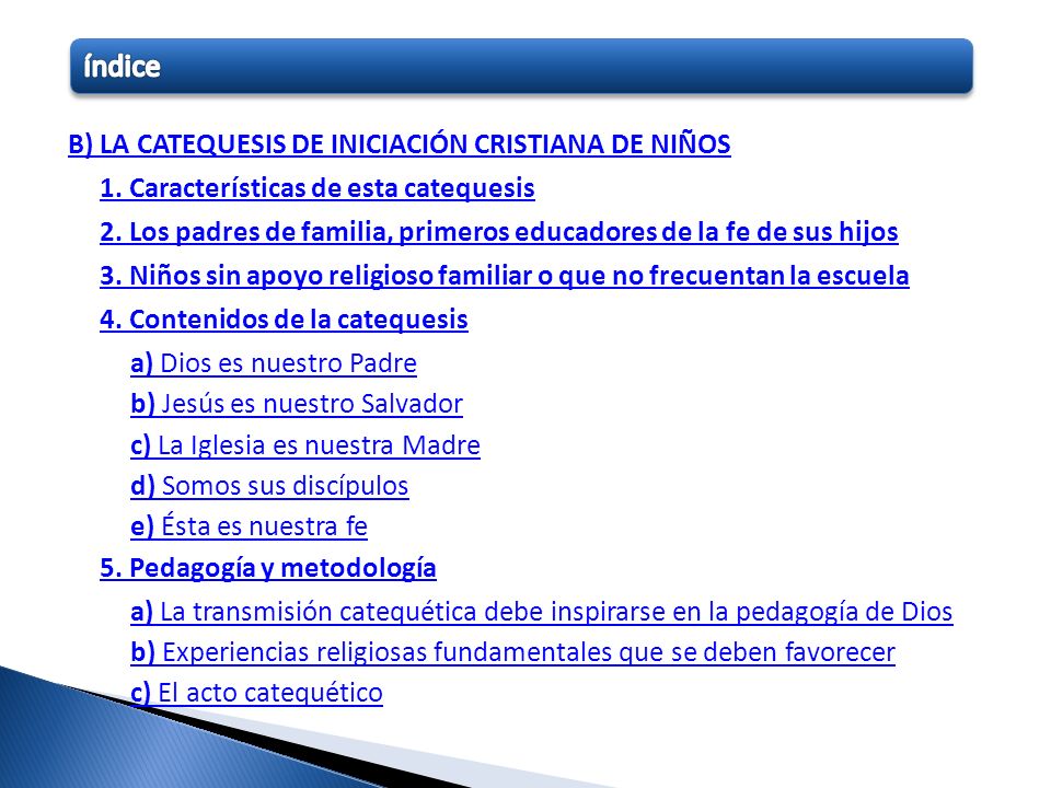 índice b) La catequesis de Iniciación cristiana de niños