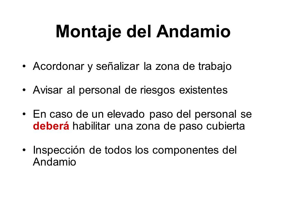 Montaje del Andamio Acordonar y señalizar la zona de trabajo