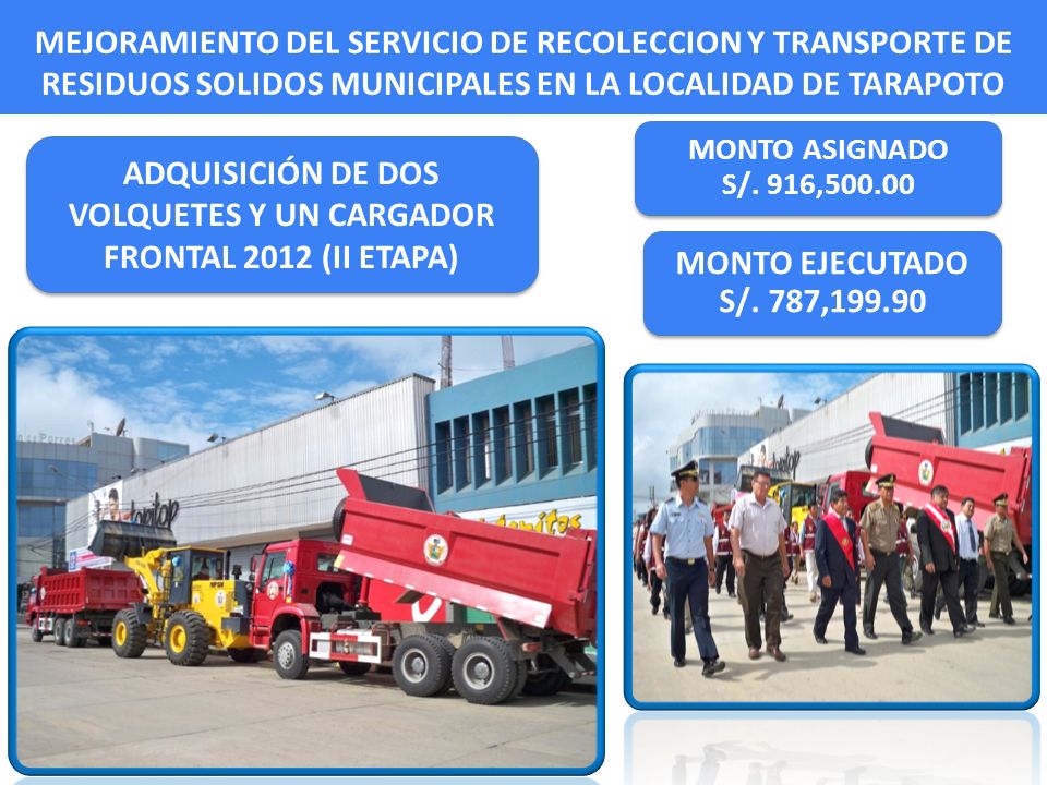 ADQUISICIÓN DE DOS VOLQUETES Y UN CARGADOR FRONTAL 2012 (II ETAPA)
