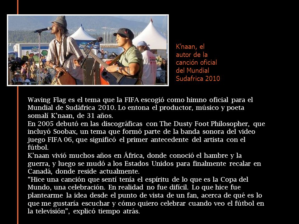 K’naan, el autor de la canción oficial del Mundial Sudafrica 2010