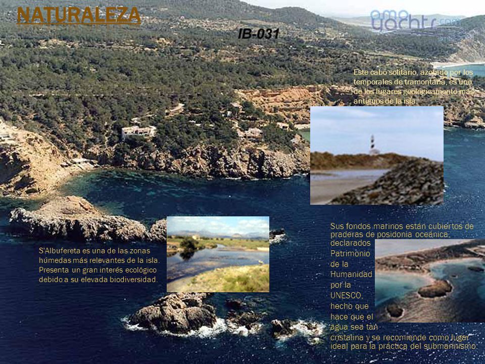 Naturaleza Este cabo solitario, azotado por los temporales de tramontana, es uno de los lugares geológicamente más antiguos de la isla.