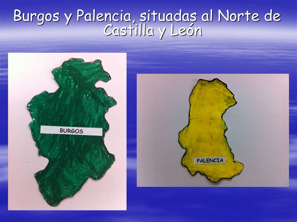 Burgos y Palencia, situadas al Norte de Castilla y León