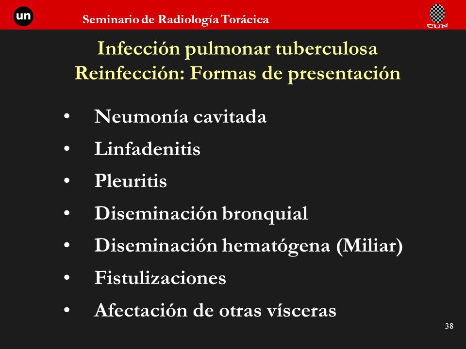 Infección pulmonar tuberculosa Reinfección: Formas de presentación