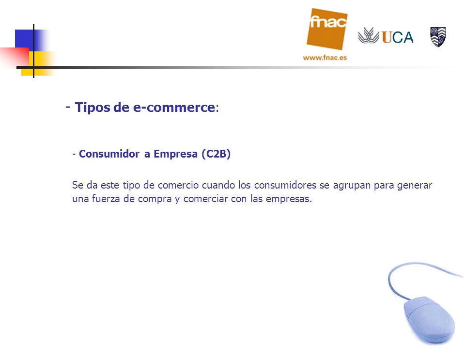 Tipos de e-commerce: Consumidor a Empresa (C2B)