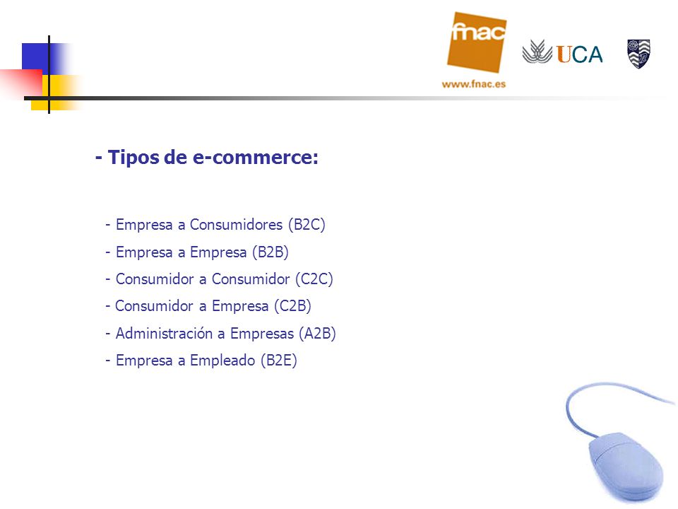 - Tipos de e-commerce: Empresa a Consumidores (B2C)