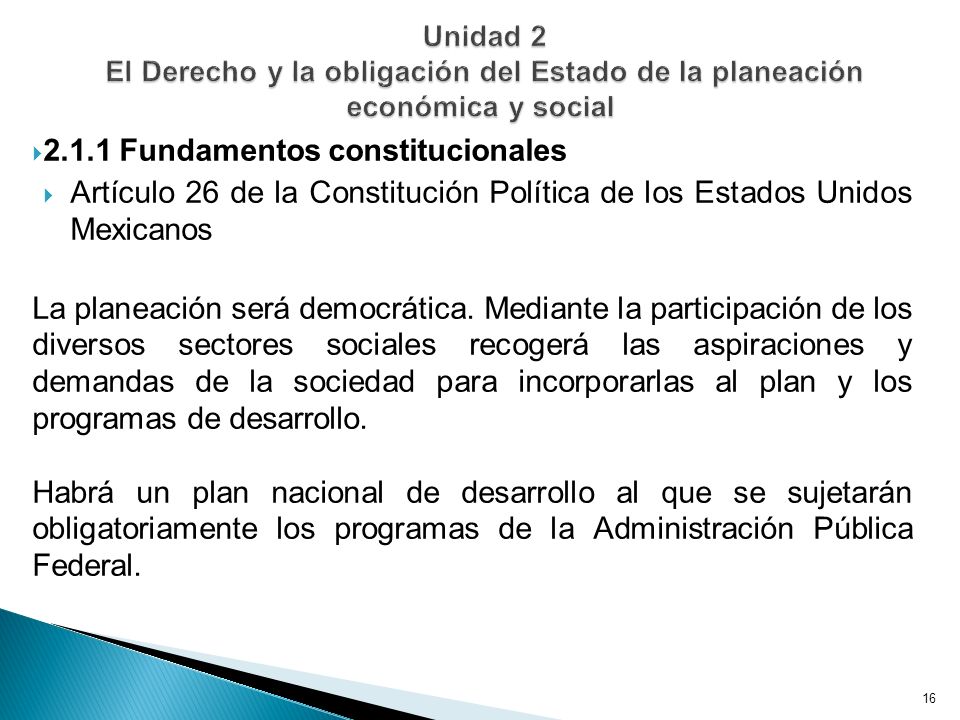 Unidad 2 El Derecho y la obligación del Estado de la planeación económica y social