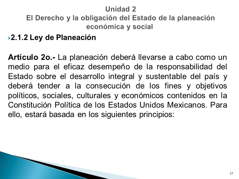 Unidad 2 El Derecho y la obligación del Estado de la planeación económica y social