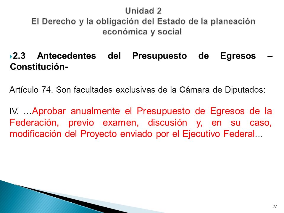Unidad 2 El Derecho y la obligación del Estado de la planeación económica y social