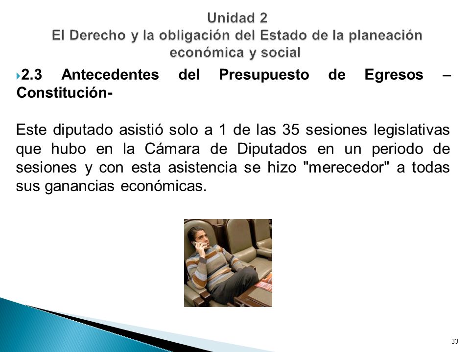 Unidad 2 El Derecho y la obligación del Estado de la planeación económica y social