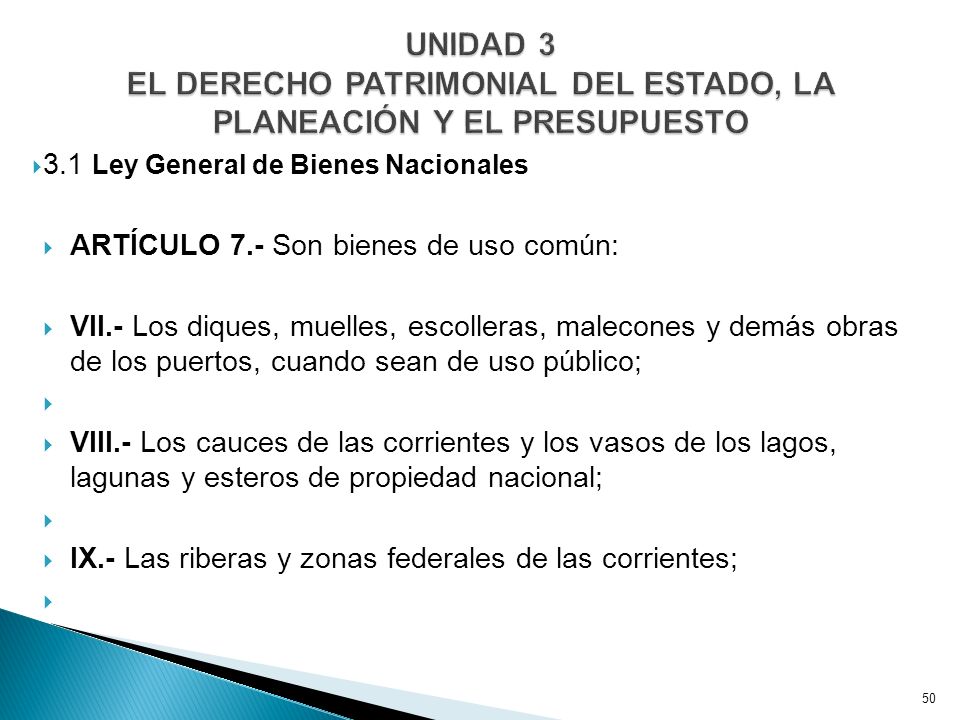 UNIDAD 3 EL DERECHO PATRIMONIAL DEL ESTADO, LA PLANEACIÓN Y EL PRESUPUESTO