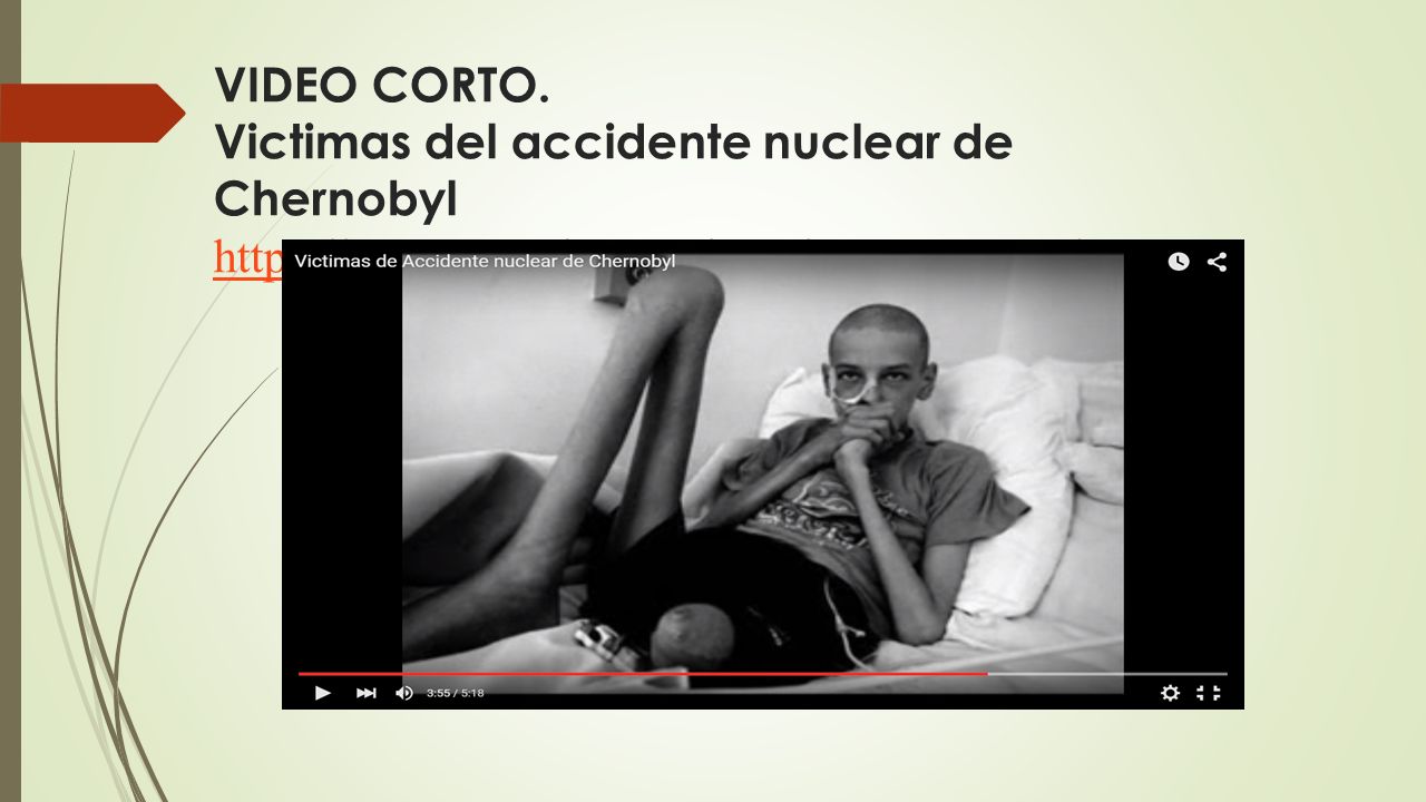 VIDEO CORTO. Victimas del accidente nuclear de Chernobyl